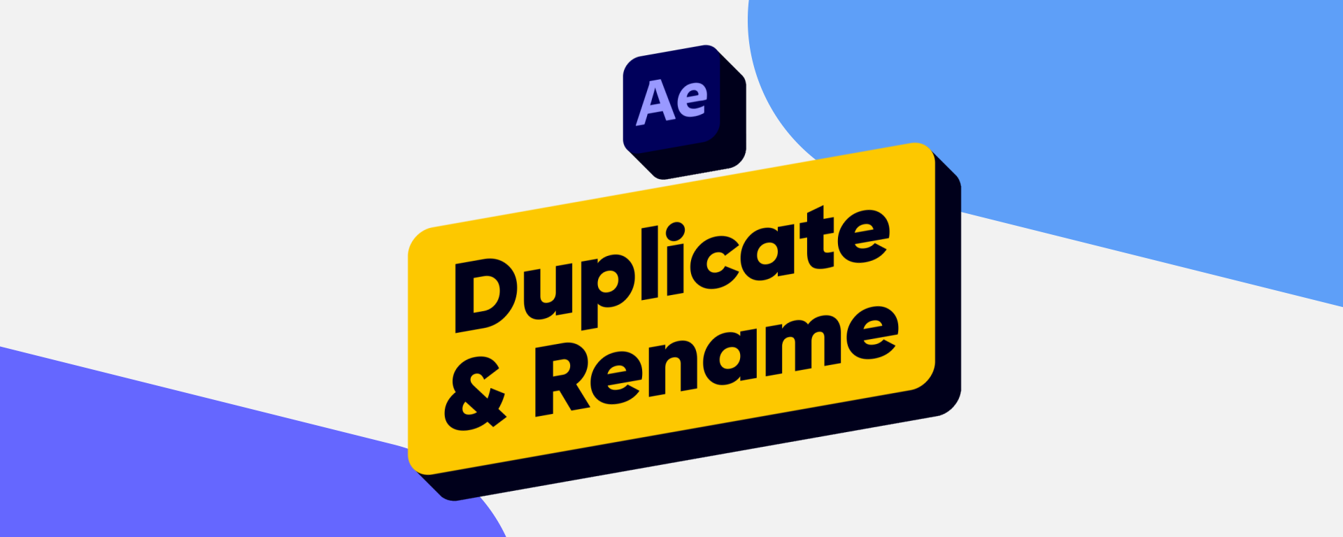 Duplicate & Rename